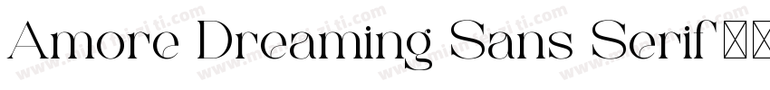 Amore Dreaming Sans Serif字体转换